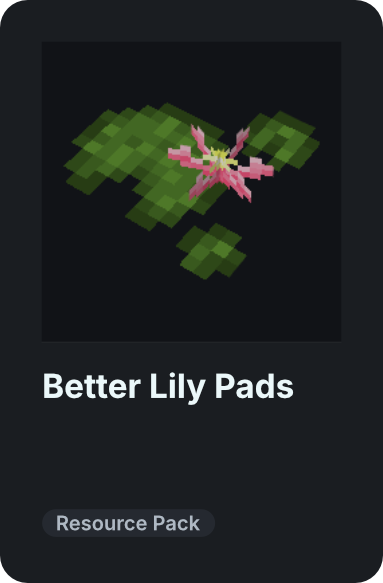 Better Lily Pads