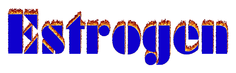 Flaming Estrogen