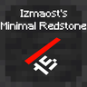 Izmaost's Minimalistic Redstone