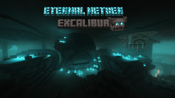 Eternal Nether x Excalibur