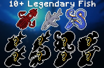 Adds 10+ legendary Fish