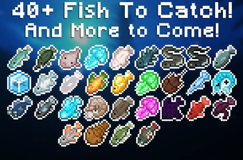 40+ Fish to Catch!