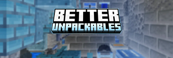Better Unpackables