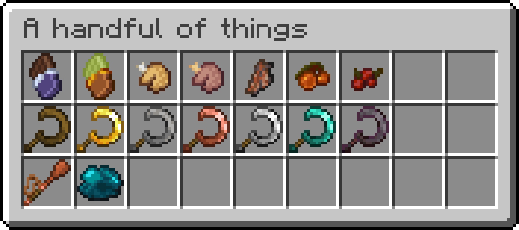 A handfull of things!