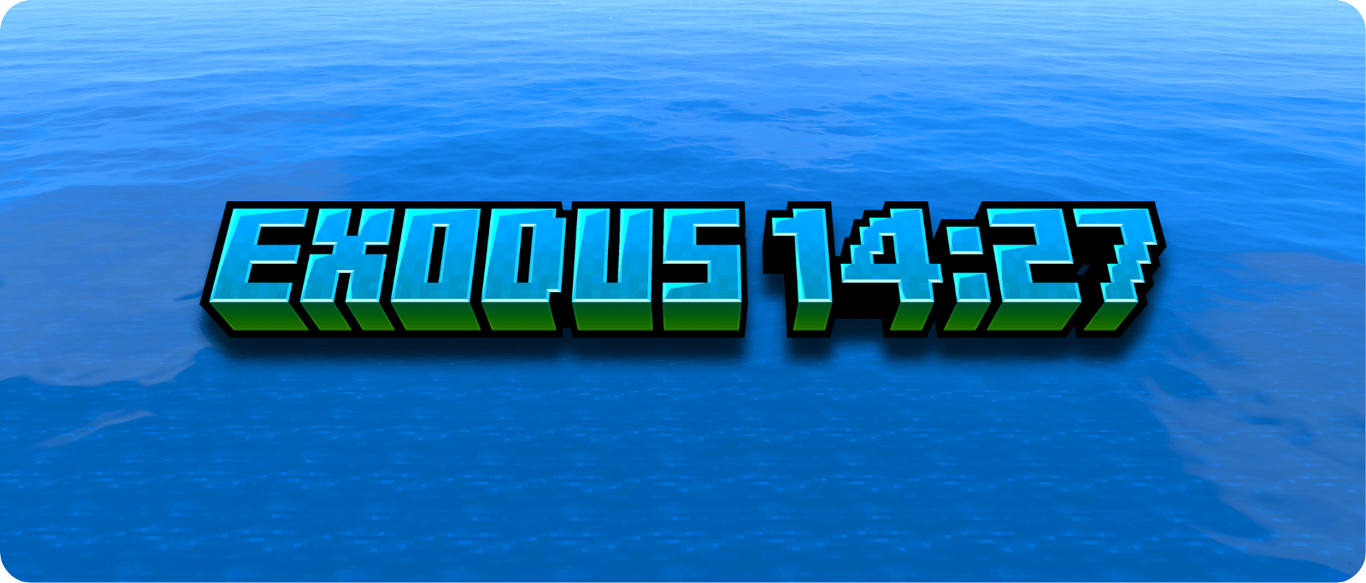 Exodus 14:27 Banner