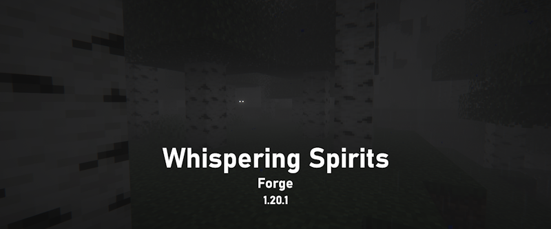 Whispering Spirits, Forge 1.20.1