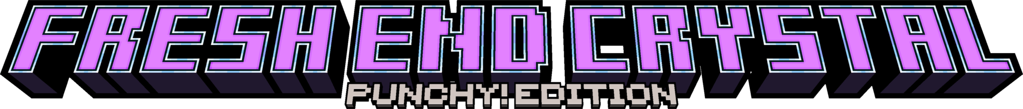 Fresh End Crystal Punchy! Edition