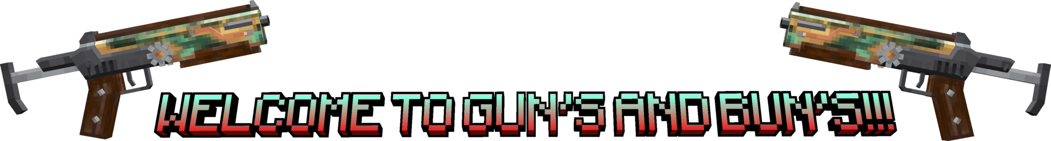Welcome To Gun's and Bun's!
