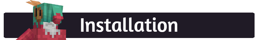 Installation