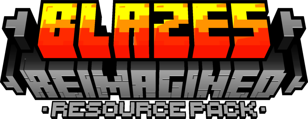 Blazes Reimagined