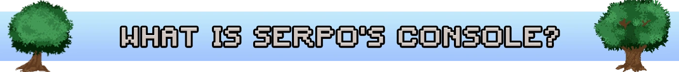 What is Serpo's Console?