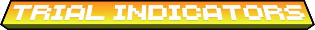 Trial Indicators