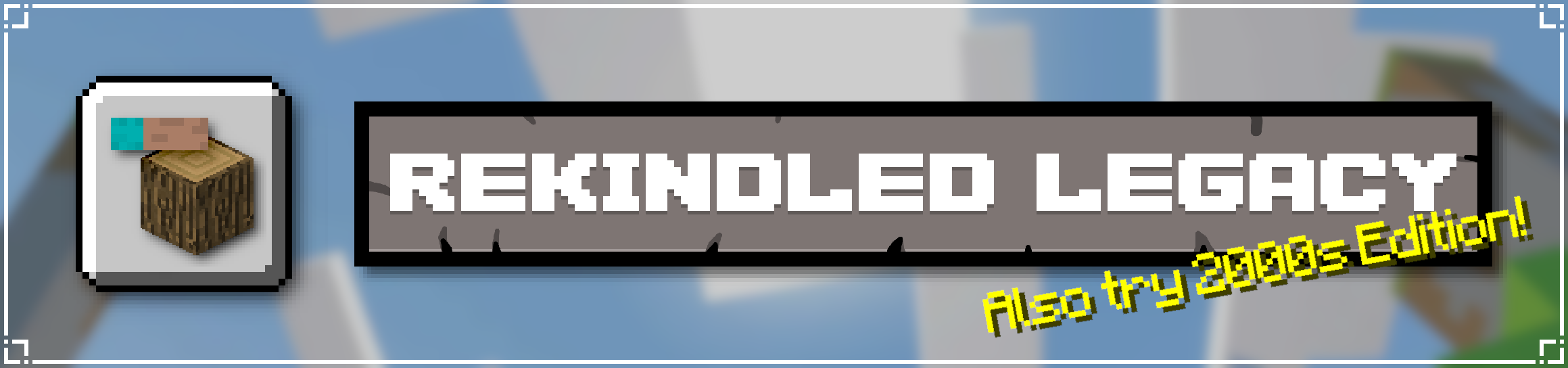 Rekindled Legacy Banner
