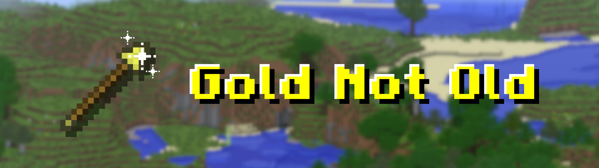 Gold Not Old Banner