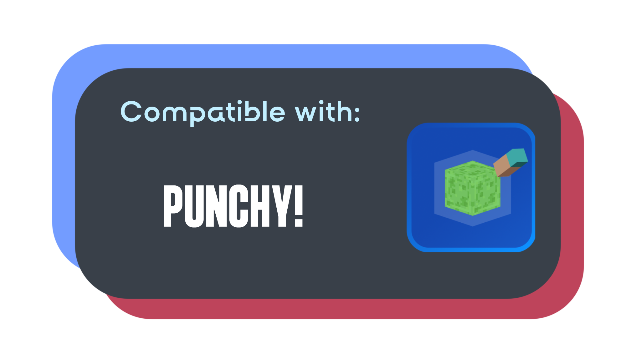 Compatible with Punchy!