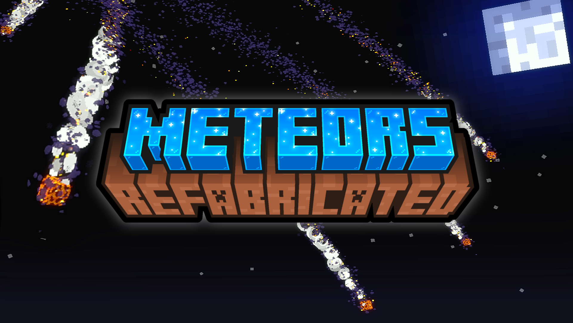 Meteors Refabricated