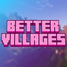 Better Villages - Enhance and Improve Minecraft Villages