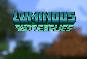 Luminous: Butterflies!